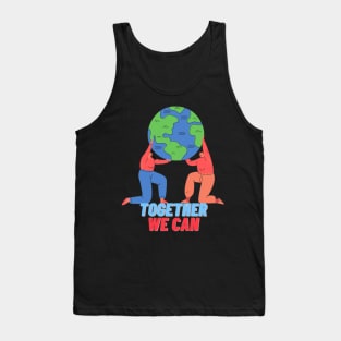 Together We Can Save The Planet Tank Top